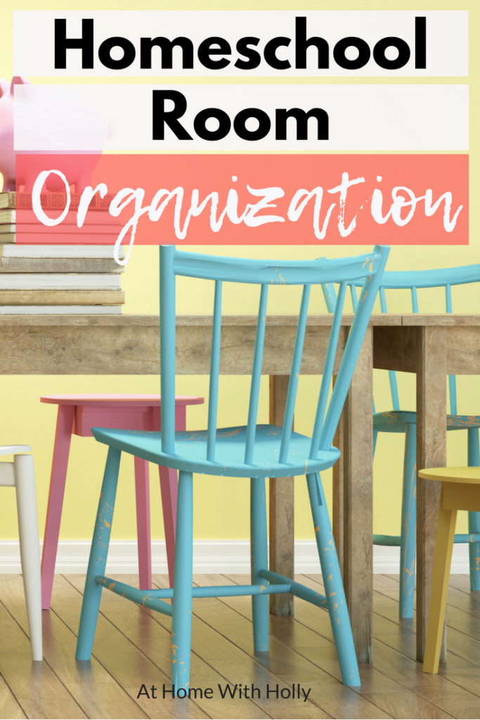 Homeschool Room Organization - At Home With Holly