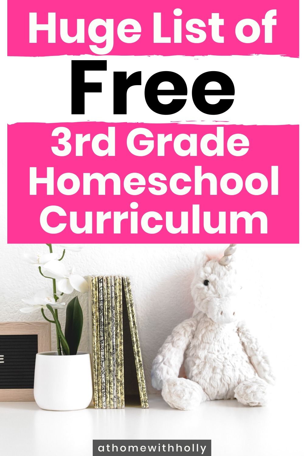 Third Grade Homeschool Curriculum Free - At Home With Holly